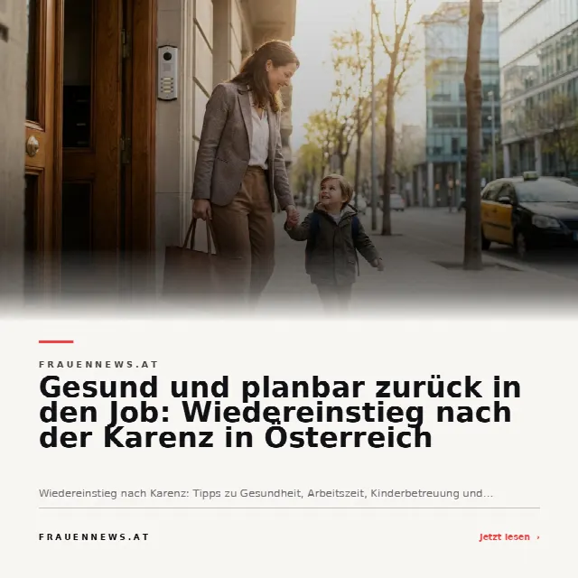 Share-Card fuer Gesund und planbar zurück in den Job: Wiedereinstieg nach der Karenz in Österreich